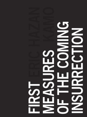 cover image of First Measures of the Coming Insurrection